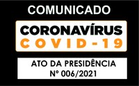 Ato da Presidência nº 006/2021