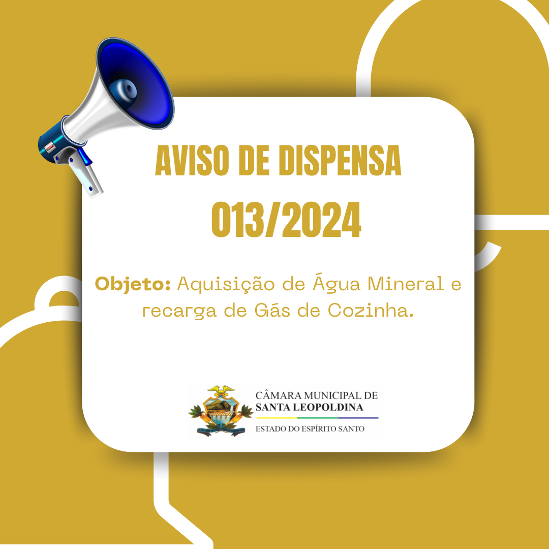 AVISO DISPENSA DE LICITAÇÃO 013/2024