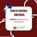 AVISO DISPENSA DE LICITAÇÃO 018/2024