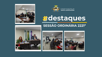 Destaques da Sessão Ordinária 2221ª