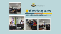 Destaques da Sessão Ordinária 2222ª