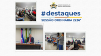 Destaques da Sessão Ordinária 2226ª