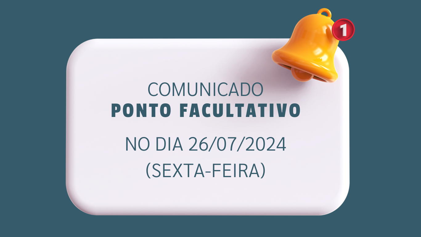 Ponto Facultativo 26/07/2024