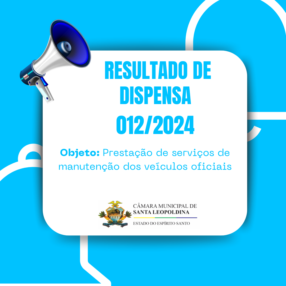 RESULTADO DE DISPENSA 012/2024