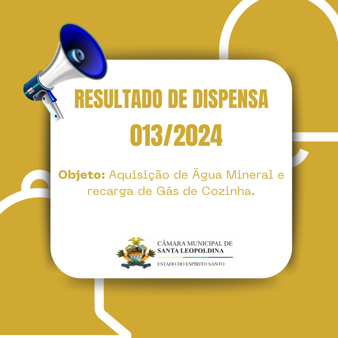 RESULTADO DE DISPENSA 013/2024 